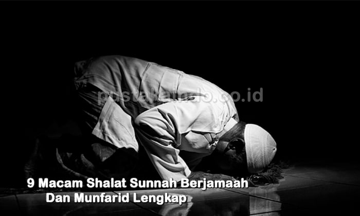 9 Macam Shalat Sunnah Berjamaah Dan Munfarid Lengkap